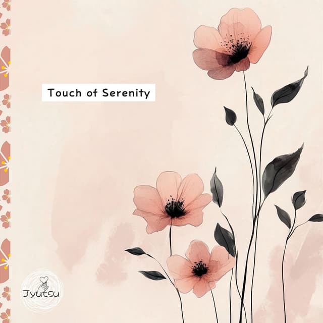Touch of Serenity