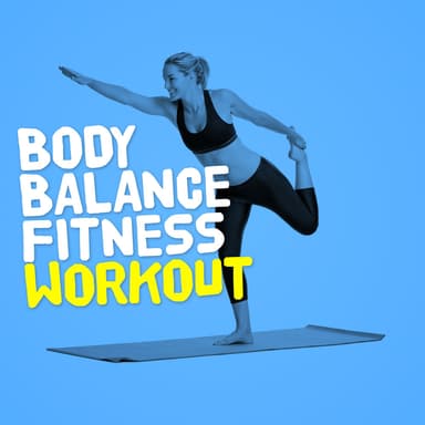 Body Balance Fitness Workout