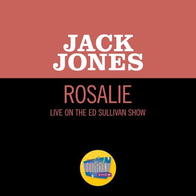 Rosalie (Live On The Ed Sullivan Show, March 15, 1964)