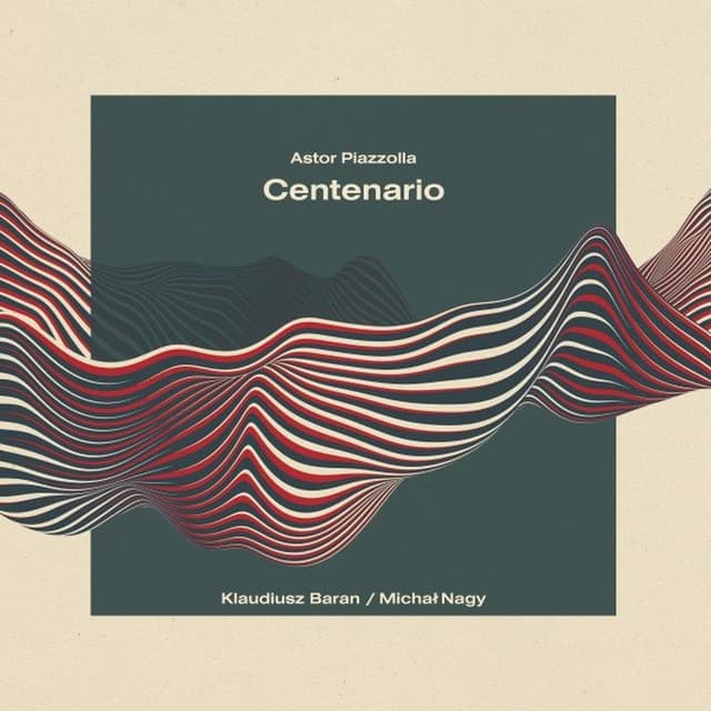 Astor Piazzolla: Centenario