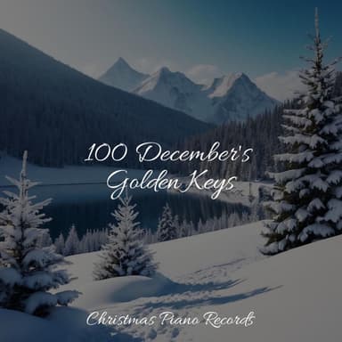 100 December's Golden Keys