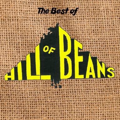 The Best of Hill of Beans