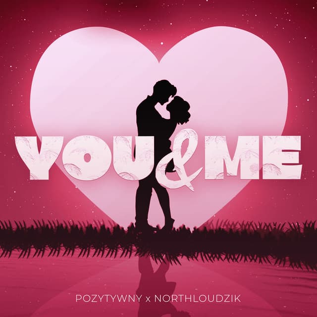 You And Me