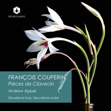 Couperin: Deuxième livre de pièces de clavecin, Ordre 9