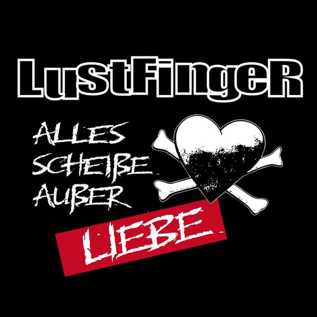 Alles scheiße außer Liebe