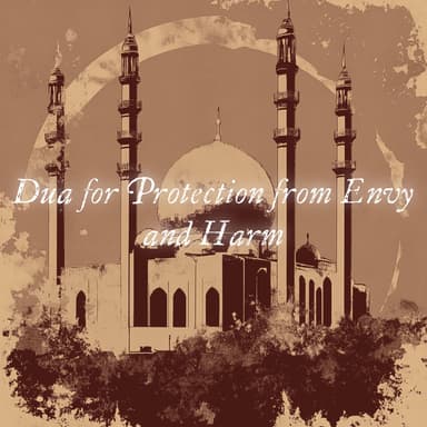 Dua for Protection from Envy and Harm