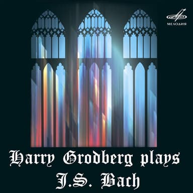 Garry Grodberg Plays Bach
