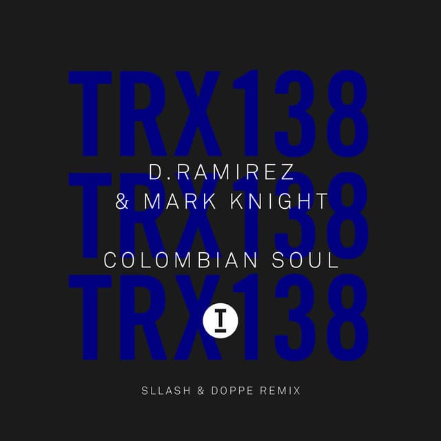 Colombian Soul (Sllash & Doppe Remix)