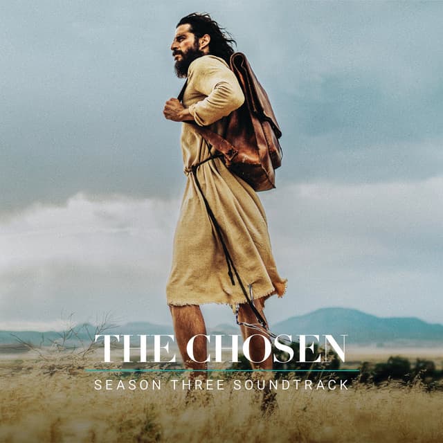 The Chosen: Season Three (Original Series Soundtrack)