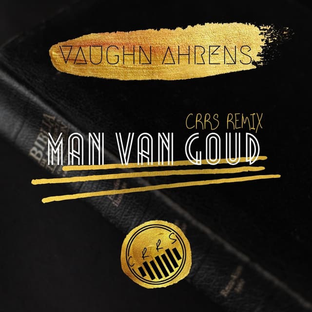 Man Van Goud (Crrs Remix)