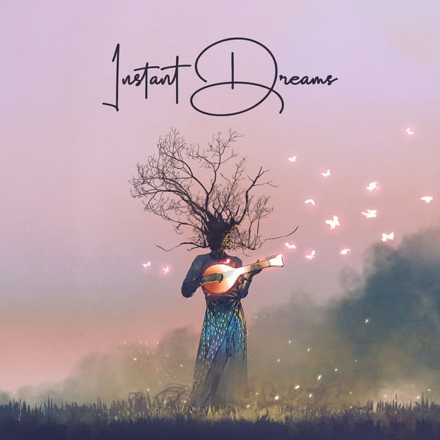 Instant Dreams: Music to Help you Fall Asleep and Relax