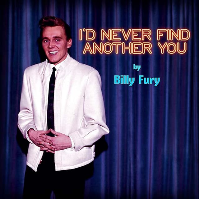 I'd Never Find Another You