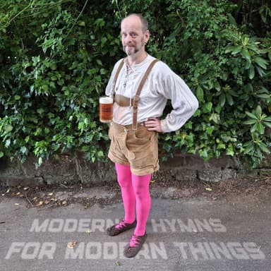 Modern Hymns for Modern Things