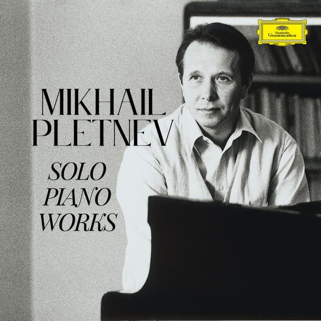 Mikhail Pletnev - Solo Piano Works