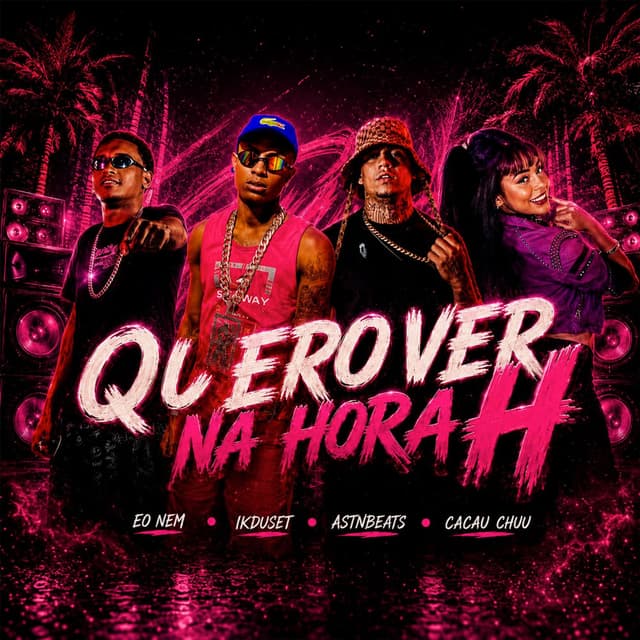 QUERO VER NA HORA H