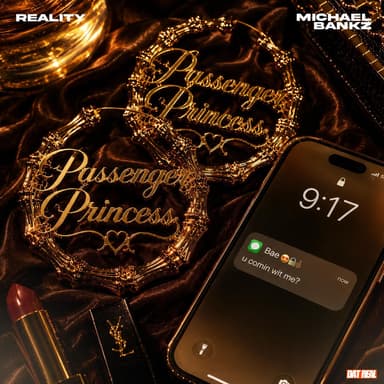 Passenger Princess (feat. Michael Bankz)