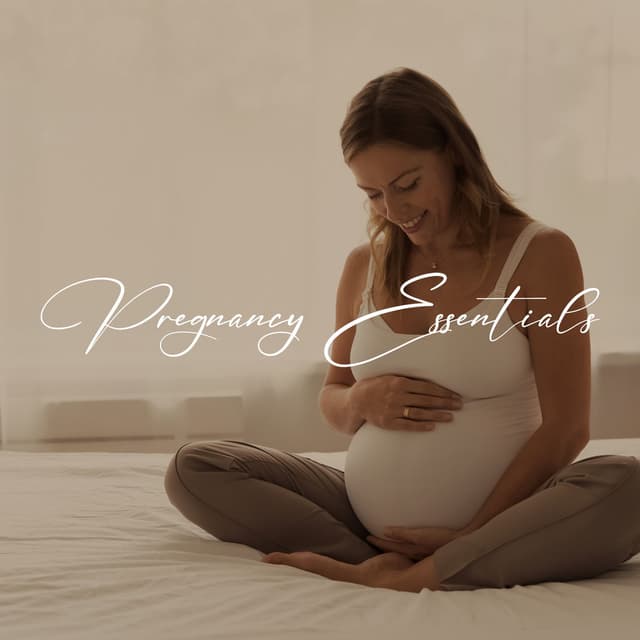 Pregnancy Essentials: Relaxation, Yoga & Meditation for Pregnant Women