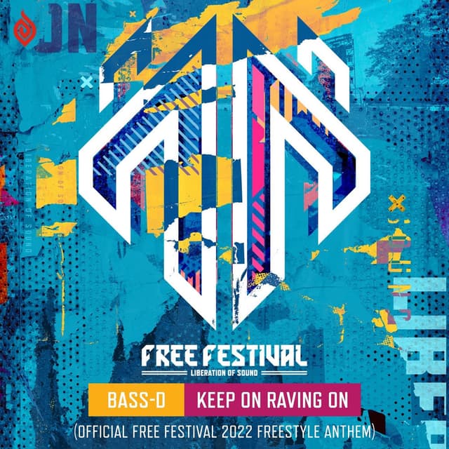 Keep On Raving On (Official Free Festival 2022 Freestyle Anthem)