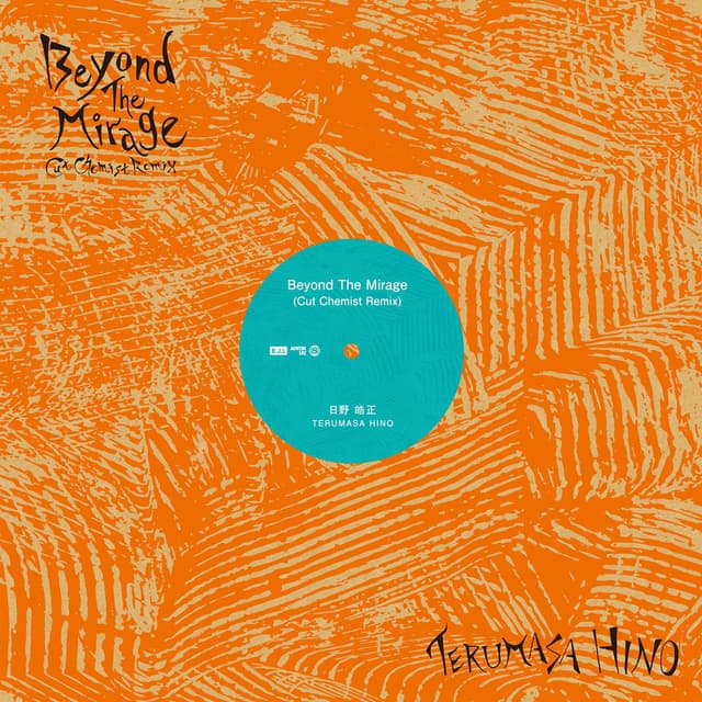 Beyond the Mirage (Cut Chemist Remix)
