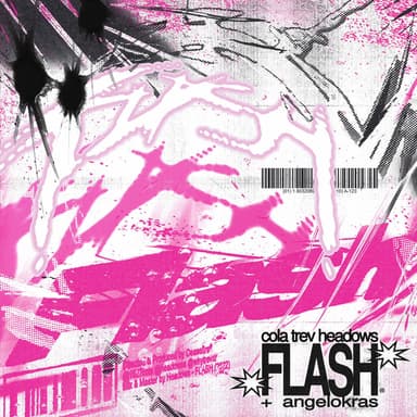 FLASH (feat. Angelo Kras, 19cola, WhyTrevxr & headows)