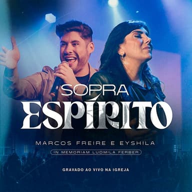 Sopra Espírito (Na Igreja - In Memoriam Ludmila Ferber, Ao Vivo)