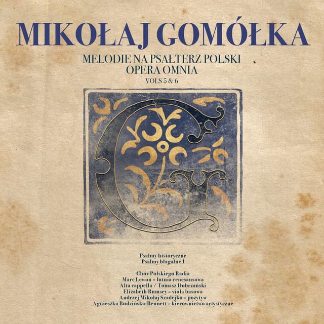 Mikołaj Gomółka Melodie Na Psałterz Polski. Opera Omnia Vols 5 & 6 Psalmy historyczne Psalmy błagalne I