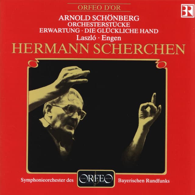 Schoenberg: 5 Orchesterstücke, Op. 16, Erwartung, Op. 17 & Die glückliche Hand, Op. 18 (Live)