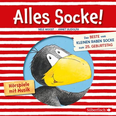 Alles Socke! (Alles erlaubt?, Alles Eis!, Alles gefunden!, Alles zu spät!, Alles echt wahr!, Alles nass!, Alles Bitte-danke!, Alle (Das Beste vom kleinen Raben Socke zum 25. Geburtstag)