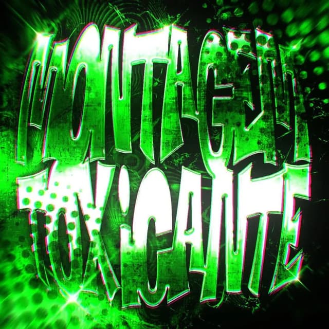 MONTAGEM TOXICATE