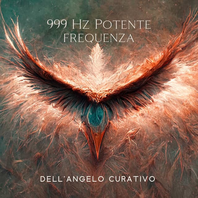 999 Hz Potente frequenza dell'angelo curativo: coscienza di alto livello
