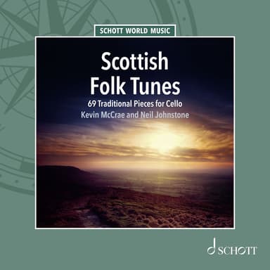 Scottish Folk Tunes - 69 Traditional Pieces for Cello