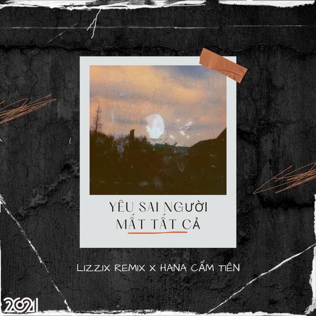 Yêu Sai Người Mất Tất Cả (Lizzix Remix)