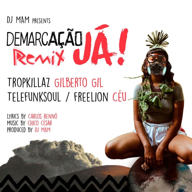 Demarcação Já - Remix
