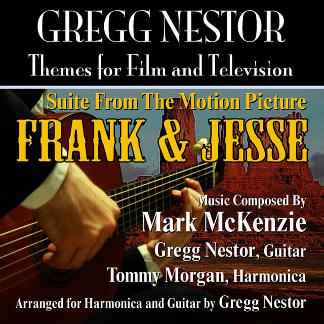 "Frank and Jesse" Suite from the Motion Picture By Mark McKenzie