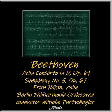 Beethoven: Violin Concerto in D, OP. 61 - Symphony NO. 5, OP. 67