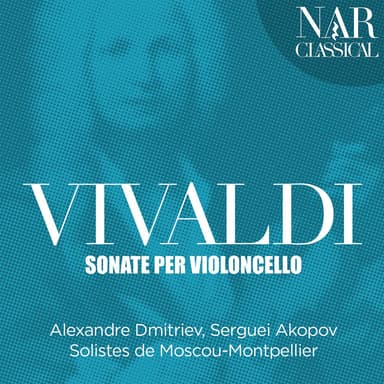 Vivaldi: Sonate Per Violoncello