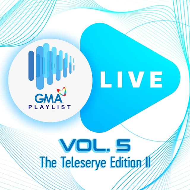 GMA Playlist Live, Vol. 5 (The Teleserye Edition II)