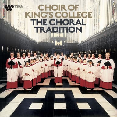 The Choral Tradition - Bach, Handel, Mozart, Purcell...