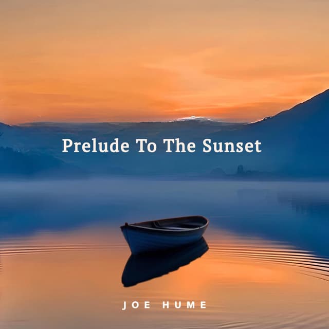 Prelude To The Sunset