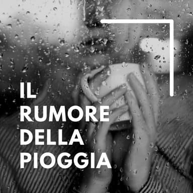 Il Rumore della Pioggia