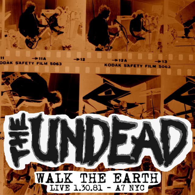 Walk The Earth (Live 01/30/81 A7 NYC)
