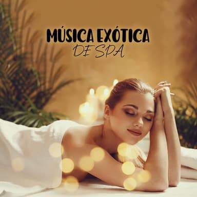 Música Exótica de Spa: Relajación Tropical, Reducción del Estrés con Sonidos de la Jungla