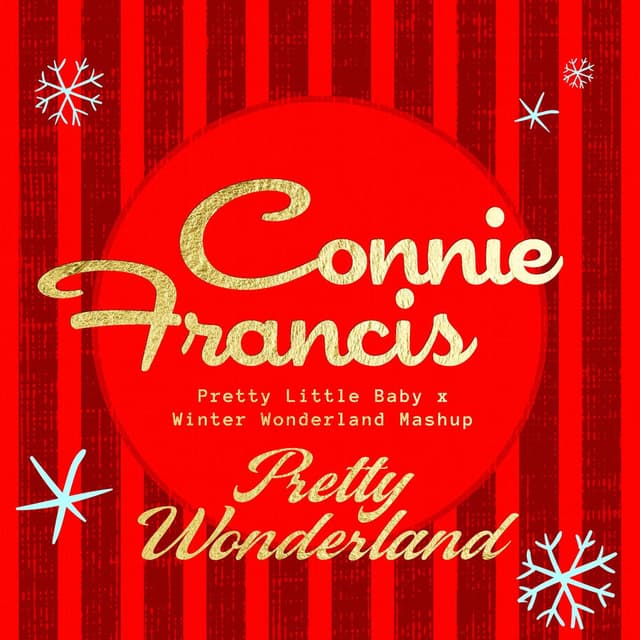 Pretty Wonderland (Pretty Little Baby x Winter Wonderland Mashup)