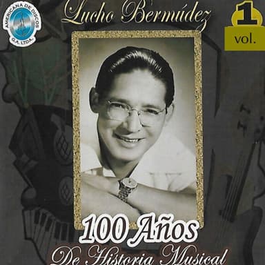 100 Años de Historia Musical, Vol. 1