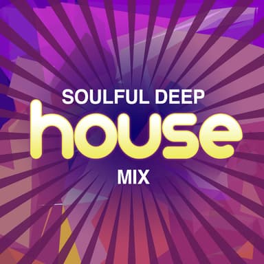 Soulful Deep House Mix