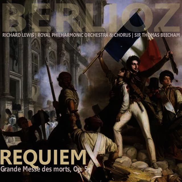Berlioz: Requiem - Grande Messe des Morts