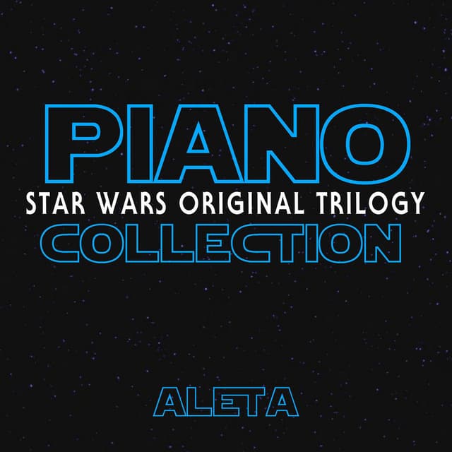 Star Wars Original Trilogy: Relaxing Piano Collection