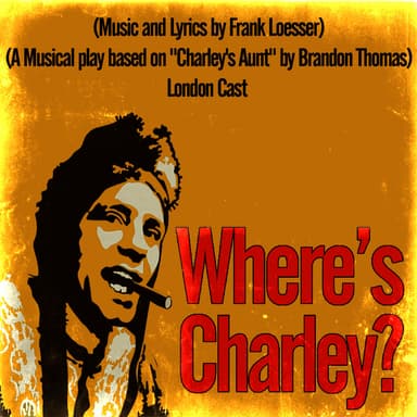 Where's Charley?