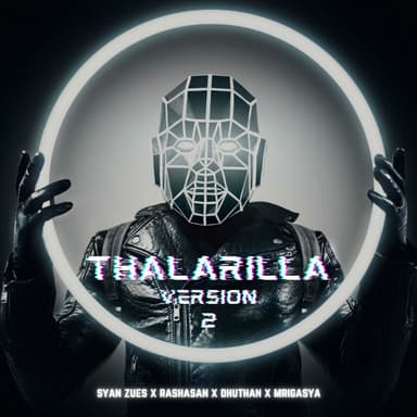 Thalarilla V² (feat. RASHASAN & Dhuthan)