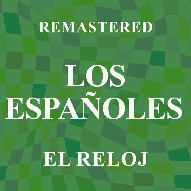 El Reloj (Remastered)